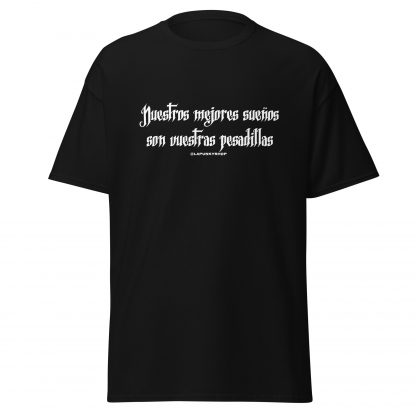 Nuestros mejores sueños son vuestras pesadillas
