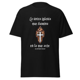 La única iglesia que ilumina es la que arde