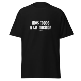 Iros todos a la mierda