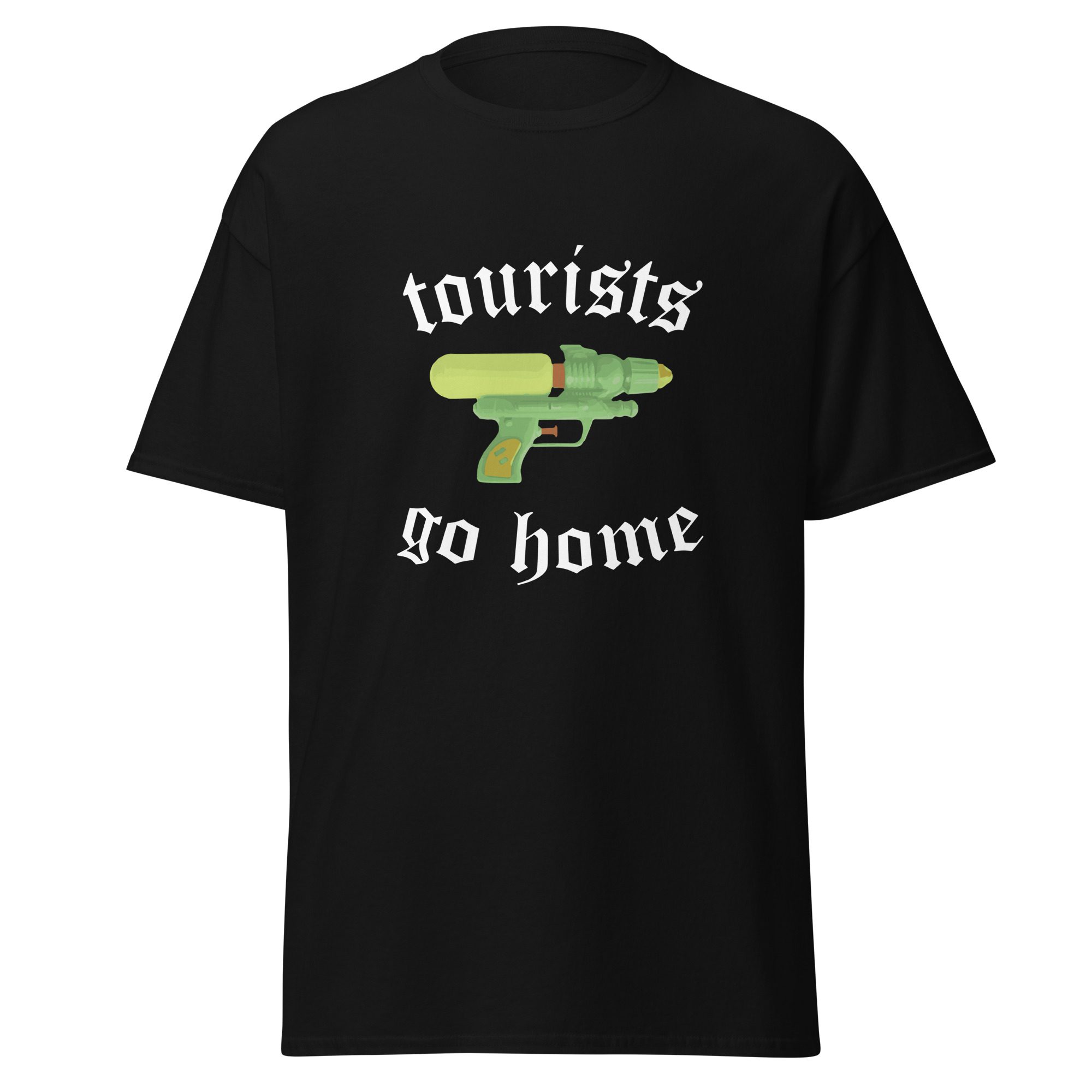 Tourist go home